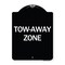 Signmission Designer Series Tow-Away Zone, Black & White Heavy-Gauge Aluminum Sign, 24" x 18", BW-1824-24365 A-DES-BW-1824-24365 - alternate 1